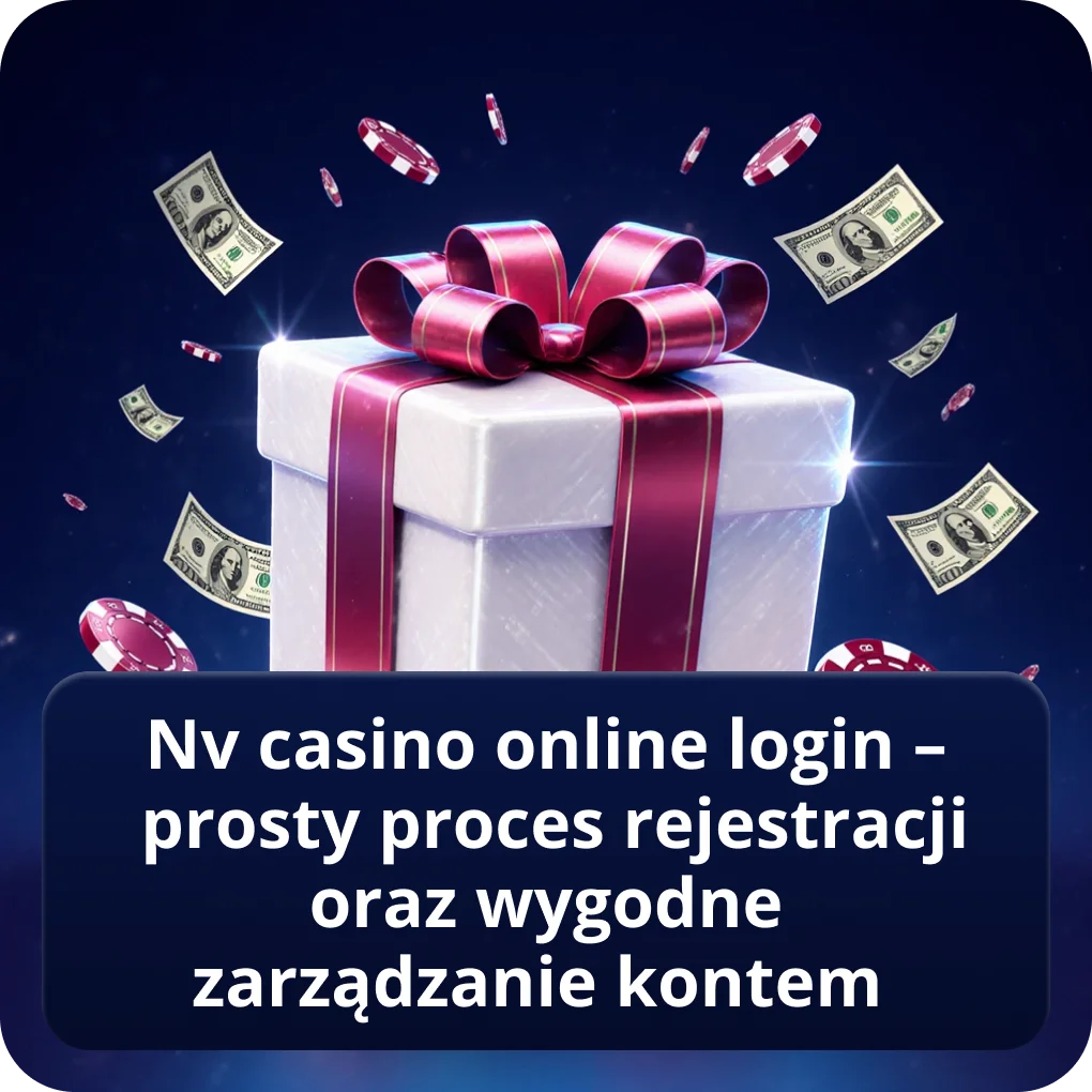 NV Casino online login – prosty proces rejestracji oraz wygodne zarządzanie kontem krok po kroku NV Casino online login – prosty proces rejestracji oraz wygodne zarządzanie kontem